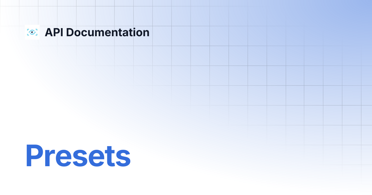Presets | API Documentation